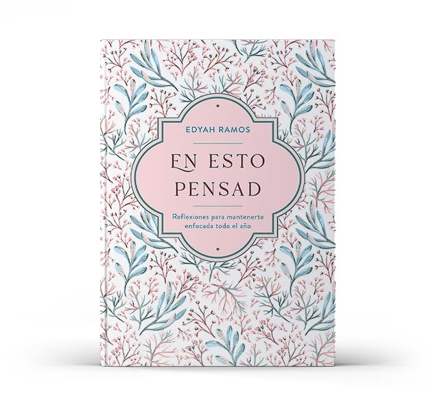 En esto pensad / SPA Think about these things (Spanish Edition)
