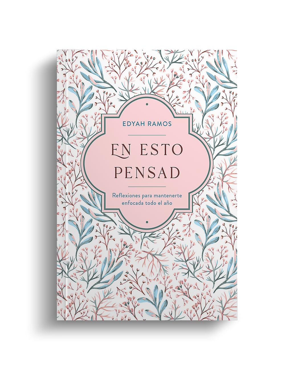 En esto pensad / SPA Think about these things (Spanish Edition)